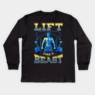 Lift Like a Beast Weightlifting Powerlifting Gym Kids Long Sleeve T-Shirt